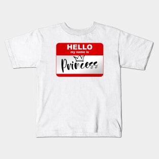 Hello my name is Princess Kids T-Shirt